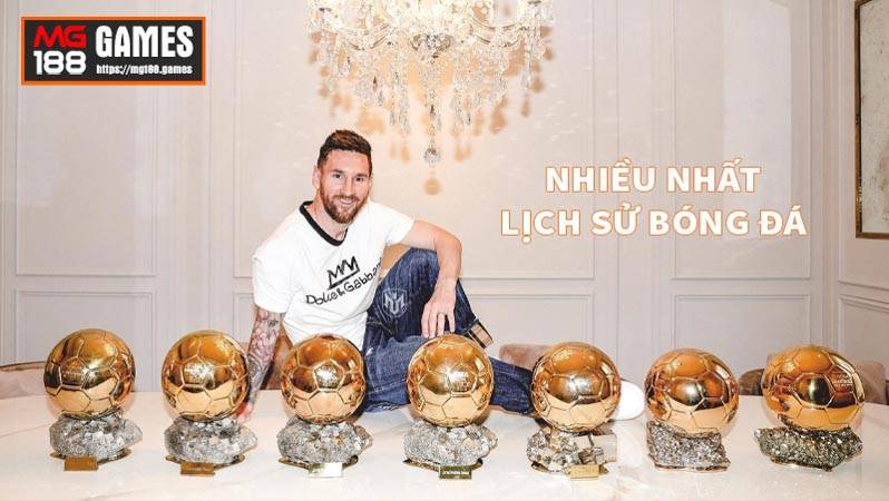 Lionel Messi và bộ sưu tập 7 quả bóng vàng